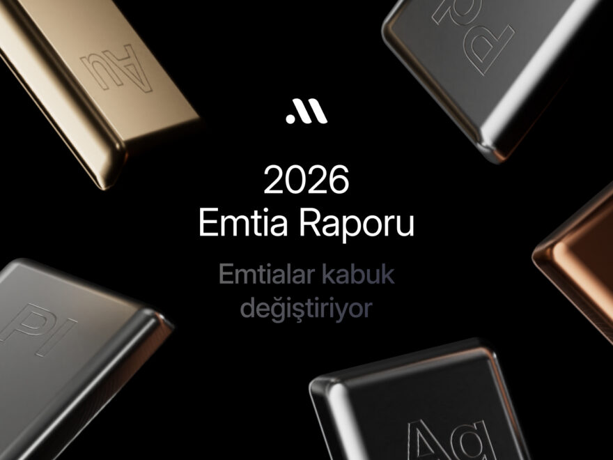 2026 Emtia Raporu: Emtialar kabuk değiştiriyor